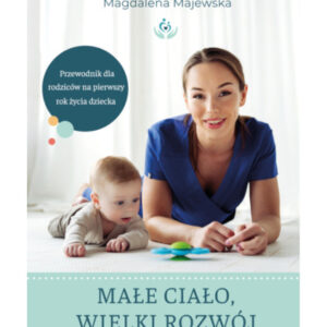 Małe ciało, wielki rozwój - ebook
