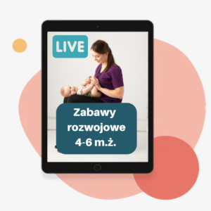 Zabawy dla niemowląt 4-6 miesięcy