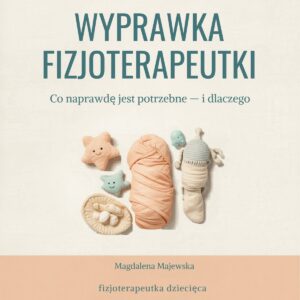 Wyprawka fizjoterapeutki — e‑book